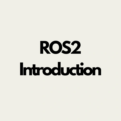 Introduction to ROS2